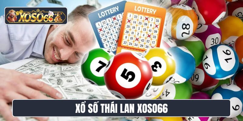 Xổ số Thái Lan Xoso66