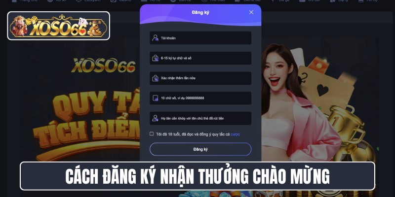 Cách đăng ký nhận thưởng chào mừng