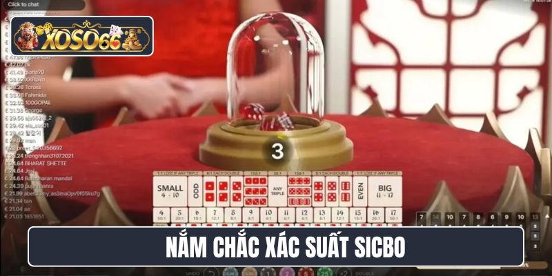 Nắm chắc xác suất Sicbo