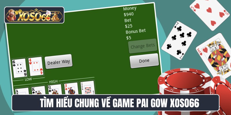 Tìm hiểu chung về game Pai Gow XOSO66